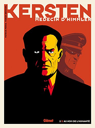 jaquette album Kersten, Médecin D'himmler Tome 2 - Au Nom De L'humanité