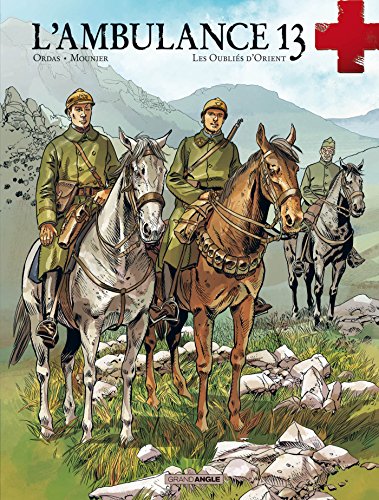 jaquette album L'ambulance 13 Tome 7 - Les Oubliés D'orient
