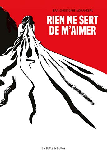 Rien Ne Sert De M'aimer