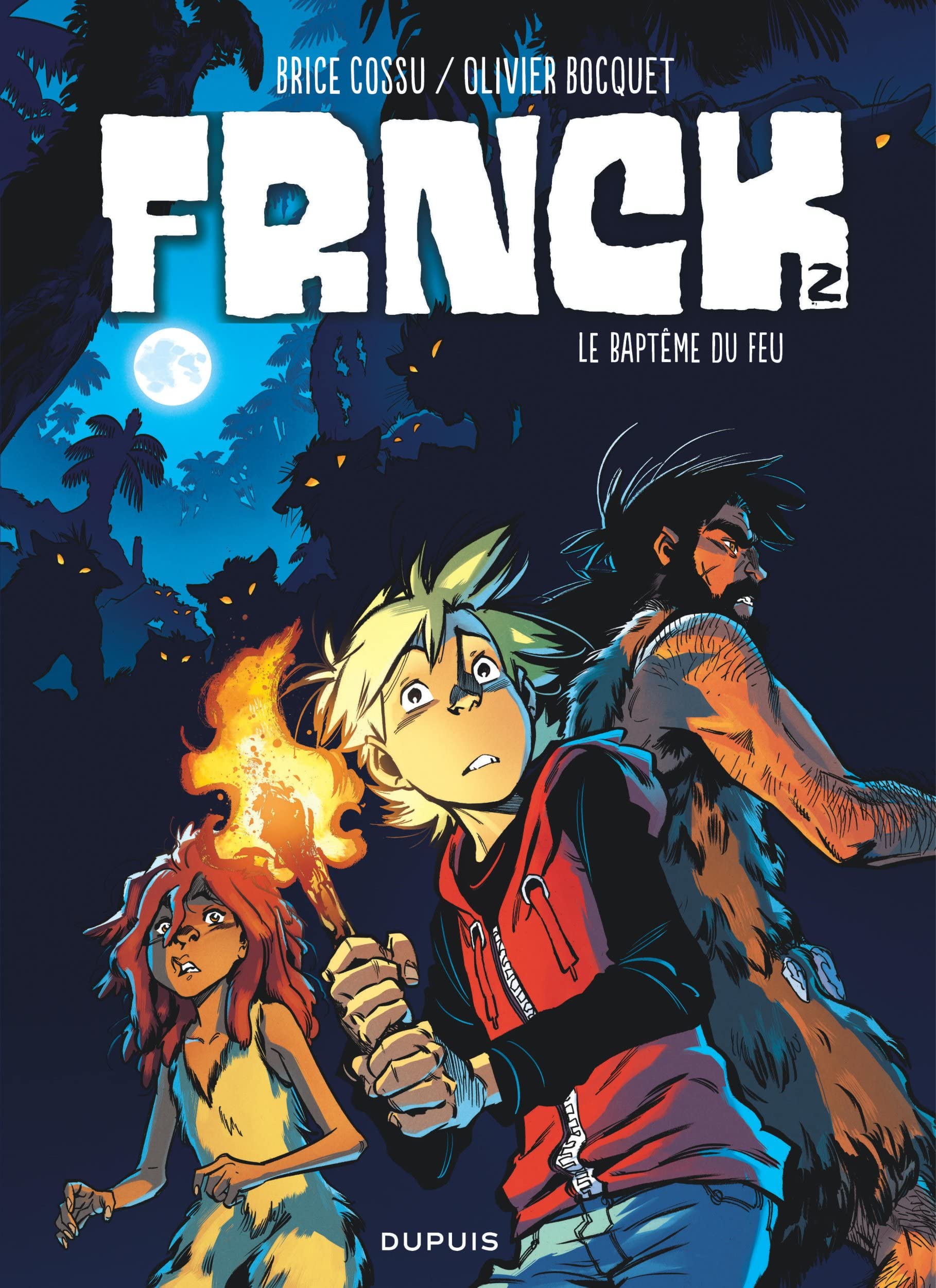 acheter FRNCK - tome 2 - Le baptême du feu