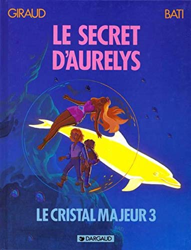 jaquette album Le Cristal Majeur N° 3 - Le Secret D'aurelys