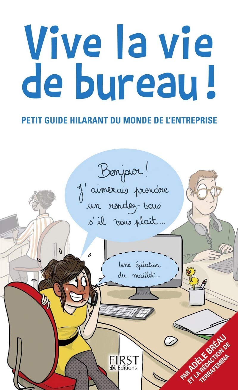 jaquette album Vive la vie de bureau !: Petit guide hilarant du monde de l'entreprise