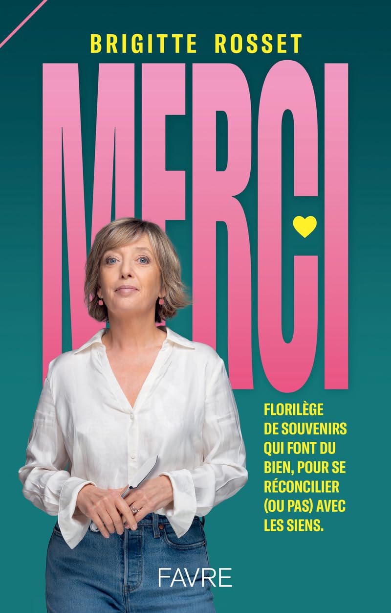 jaquette album Merci, florilège de souvenirs qui font du bien, pour se reconcilier (ou pas ) avec les siens