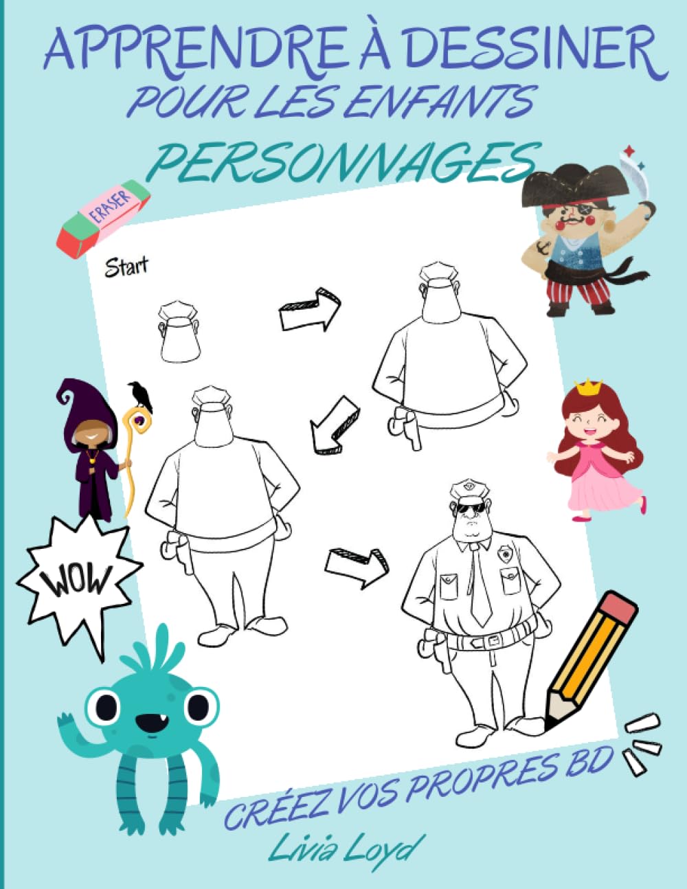 jaquette album Apprendre à dessiner personnages pour les enfants étape par étape: Livre de dessin guidé pour enfants et débutants. Dessiner pirates, personnages ... Dracula, Loup-garou et plein d'autres