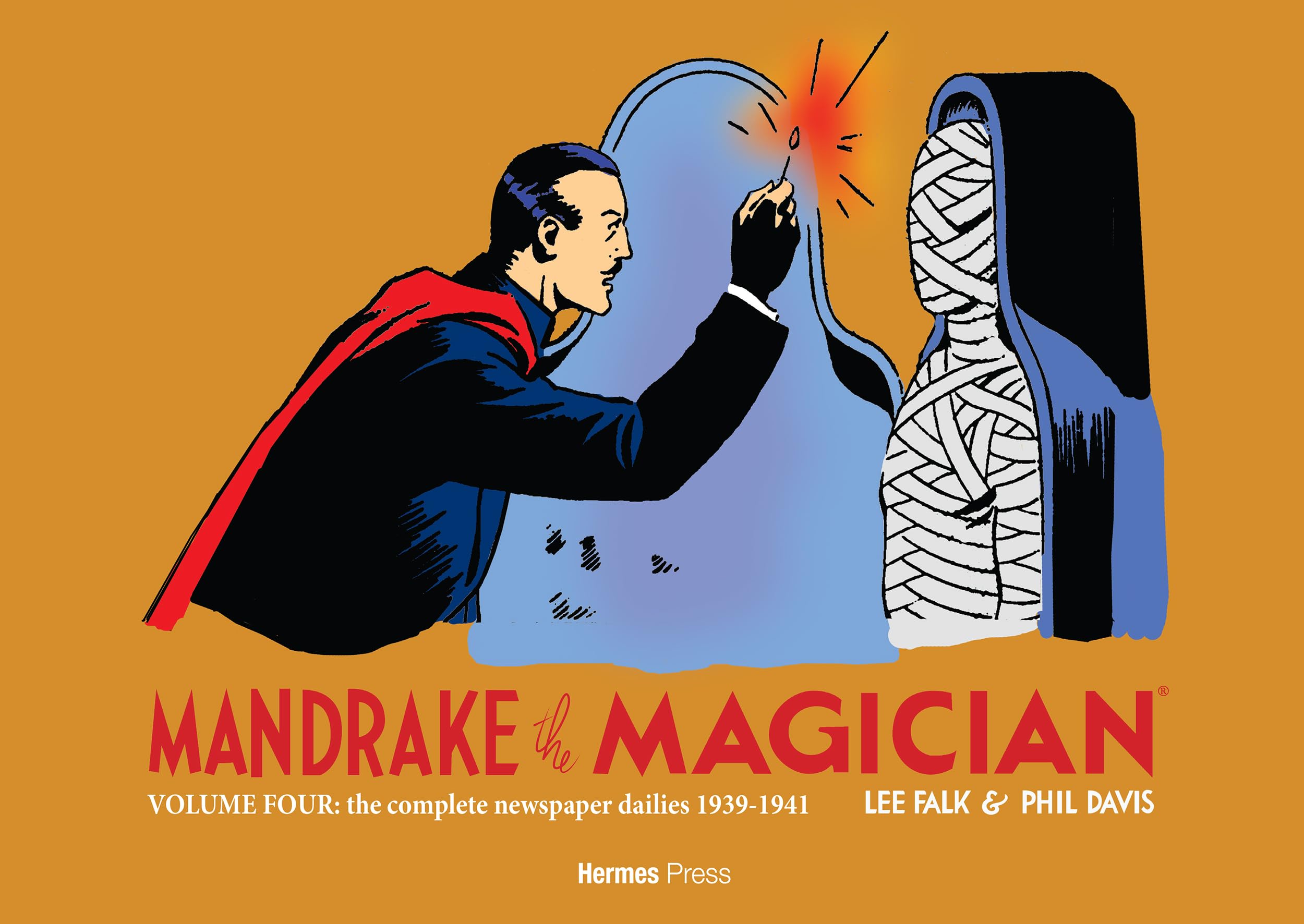 jaquette livre Mandrake the Magician Four the Complete Newspaper Dailies 1939-1941
