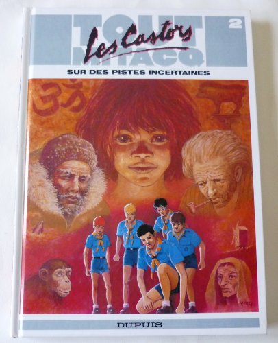jaquette album Tout Mitacq Tome 2 - Les Castors Sur Des Pistes Incertaines