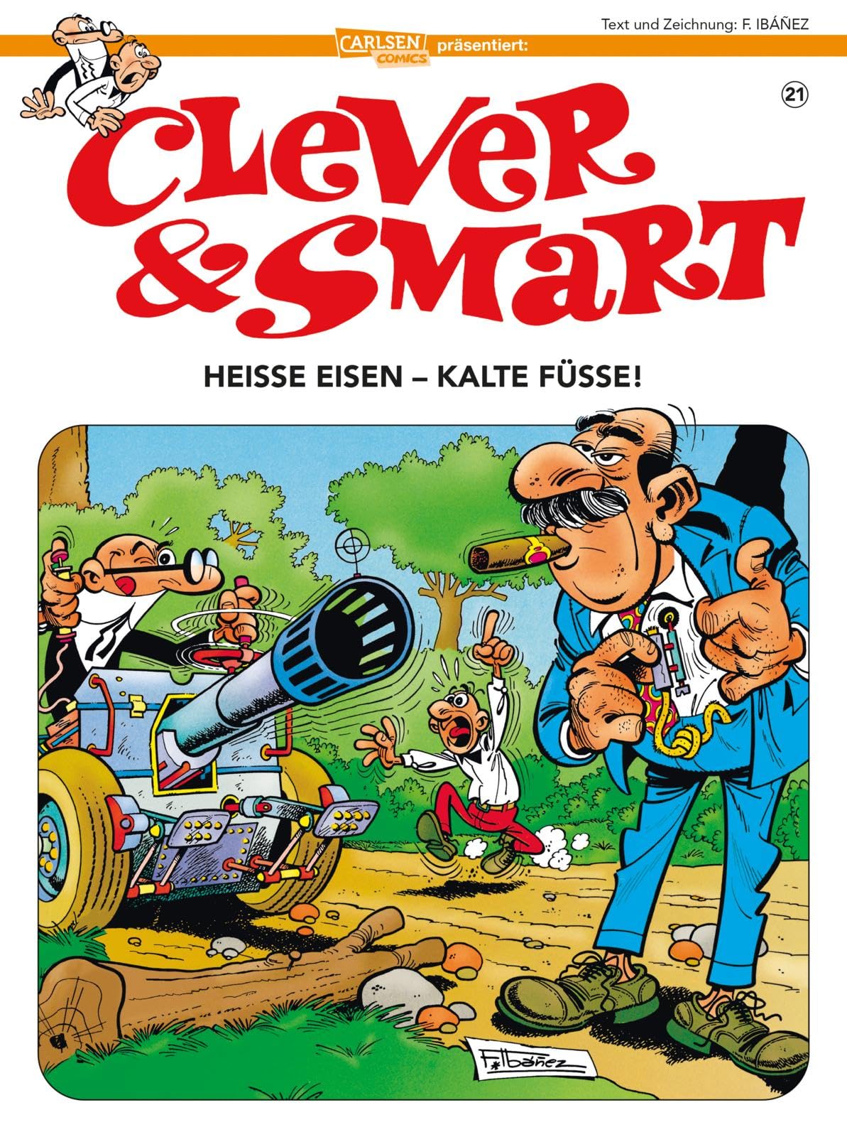 jaquette album Clever und Smart 21: Heiße Eisen - kalte Füße!: Neuausgabe mit überarbeiteter Übersetzung