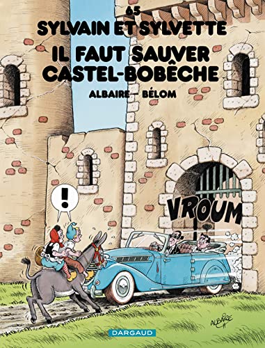 jaquette album Sylvain Et Sylvette Tome 65 - Il Faut Sauver Castel-Bobêche