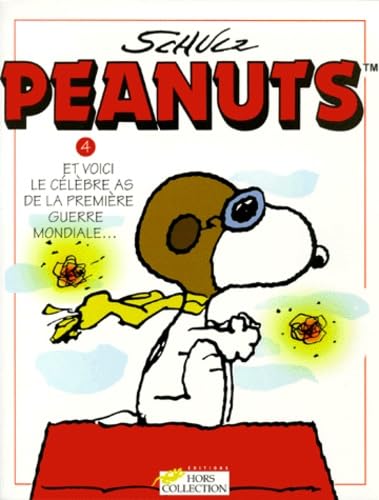 jaquette album Peanuts Tome 4 - Et Voici Le Célèbre As De La Première Guerre Mondiale