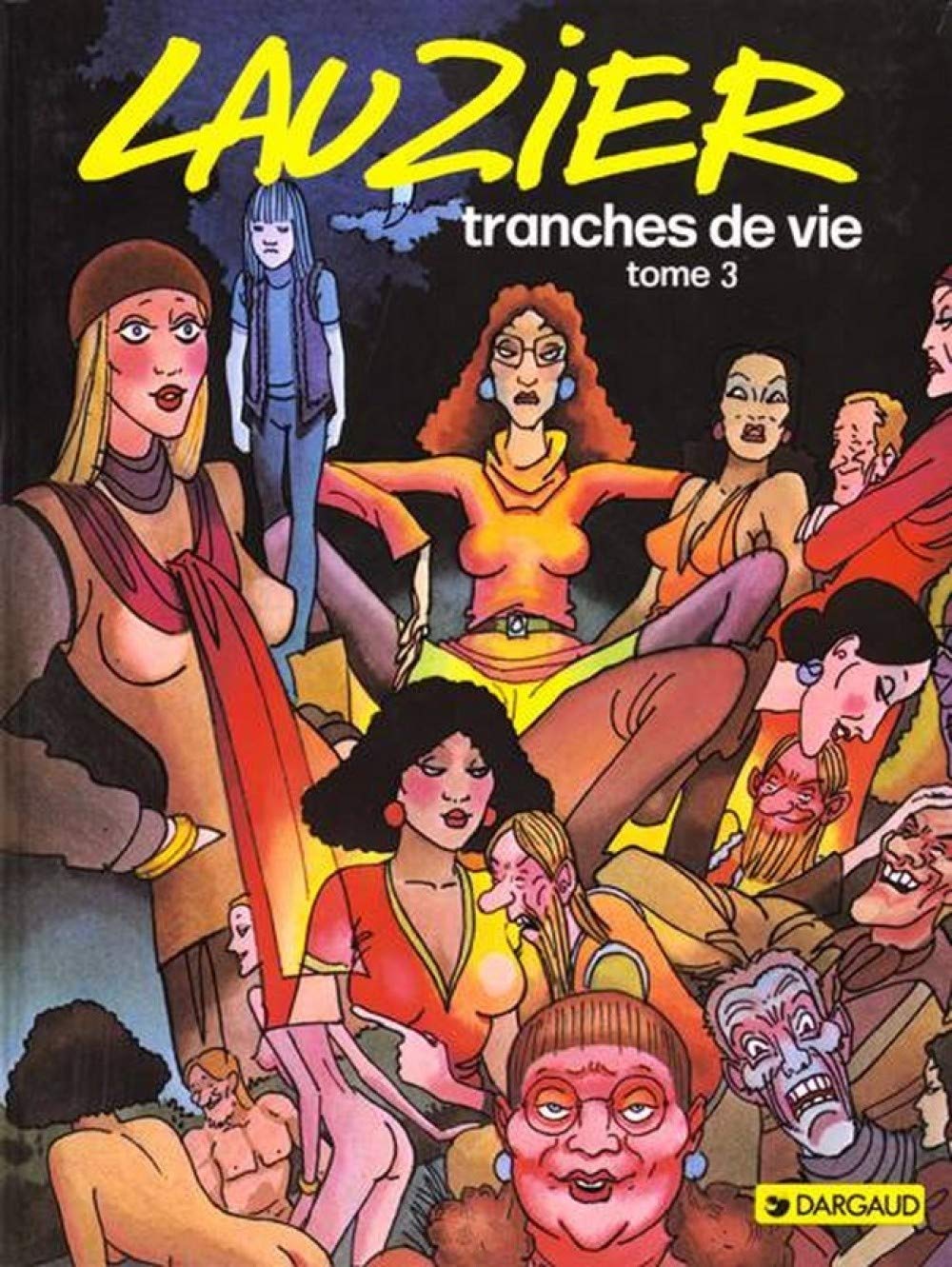 jaquette album Lauzier : Tranches de vies, tome 3