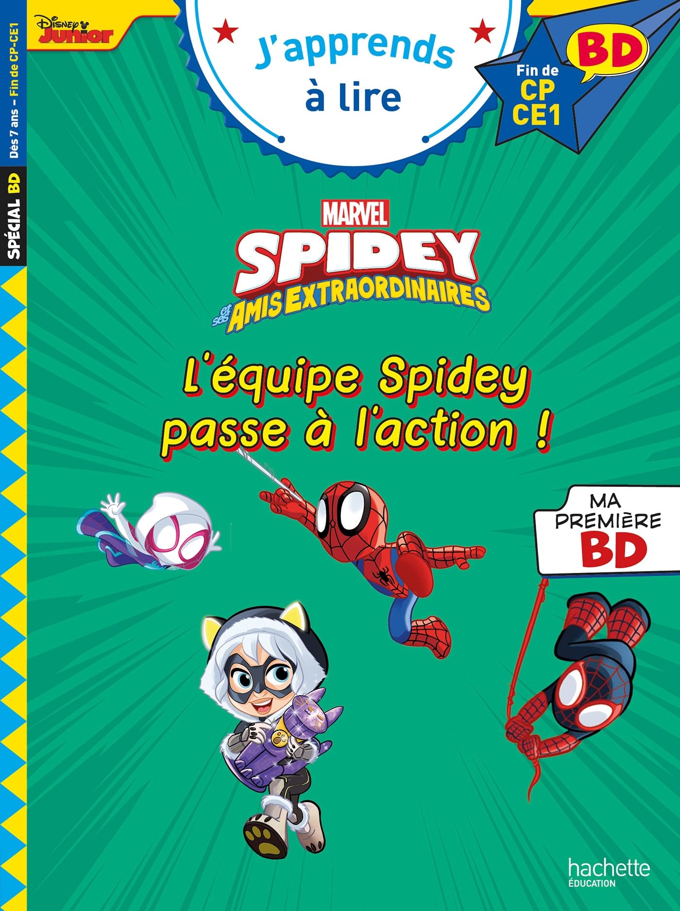 jaquette album Disney BD Fin de CP-CE1 - Spidey et ses amis extraordinaires - L'équipe Spidey passe à l'action !