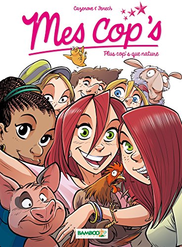 jaquette album Mes Cop's Tome 6 - Plus Cop's Que Nature