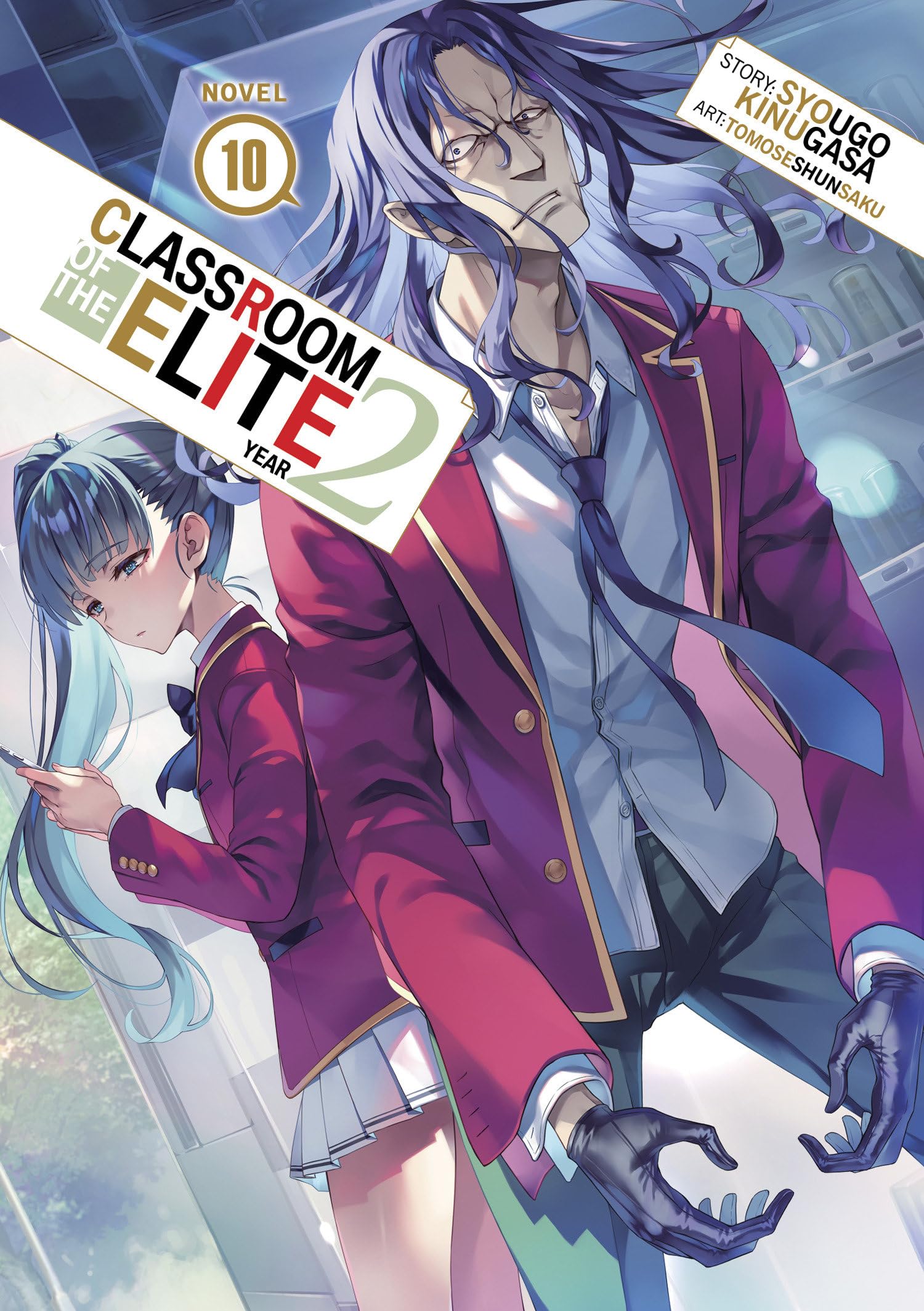 jaquette album Classroom of the Elite: Year 2 (Light Novel) Vol. 10