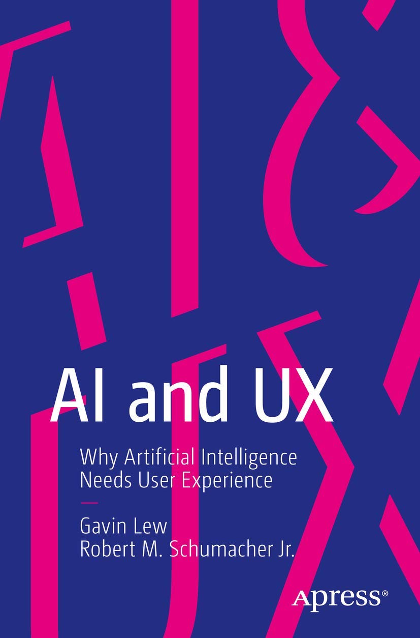 jaquette livre AI and UX: Why Artificial Intelligence Needs User Experience