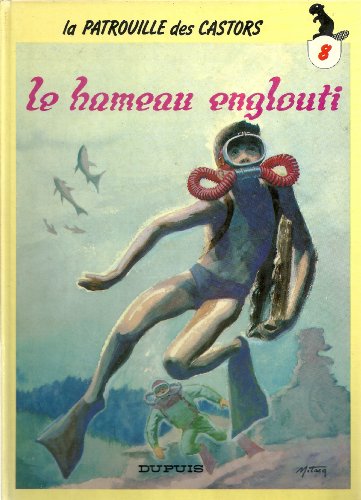 jaquette album La Patrouille Des Castors N°8 : Le Hameau Englouti