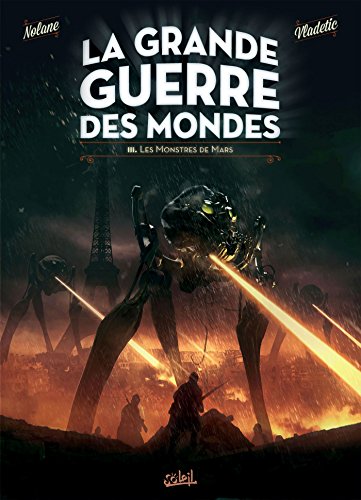 jaquette album La Grande Guerre Des Mondes Tome 3 - Les Monstres De Mars