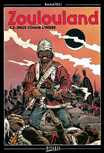 jaquette album Zoulouland Tome 3 - Drus Comme L'herbe