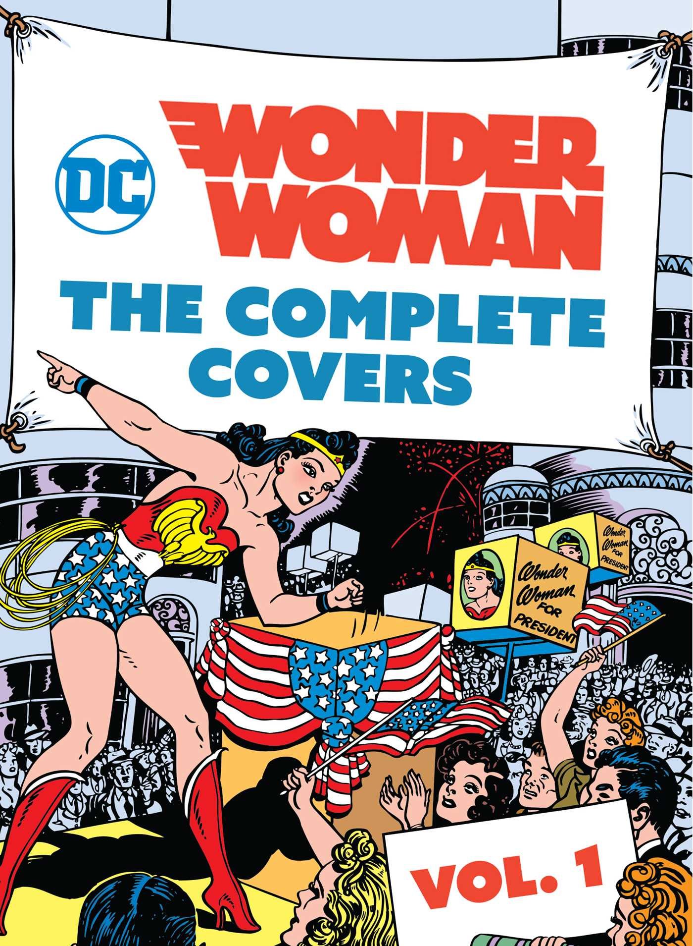 DC Comics: Wonder Woman The Complete Covers, Vol. 1