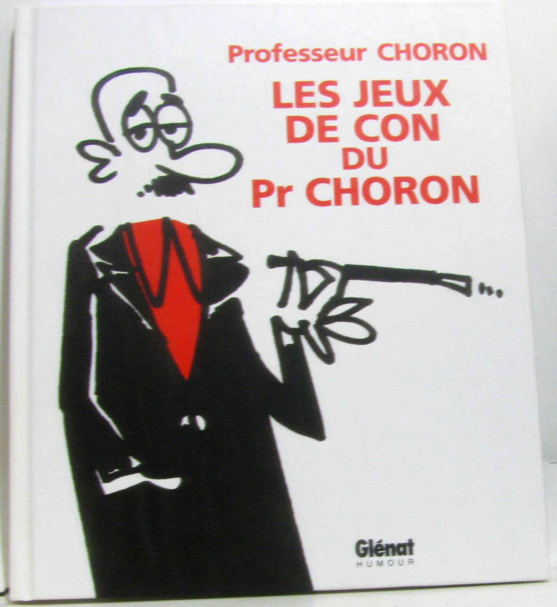 jaquette album Les Jeux de con du Professeur Choron