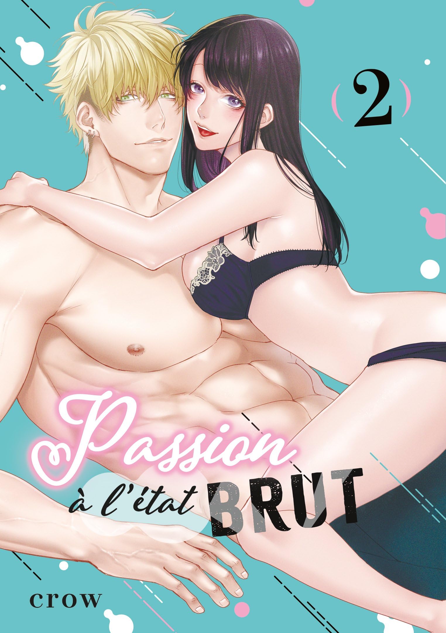 jaquette album Passion à l'état brut - Tome 02