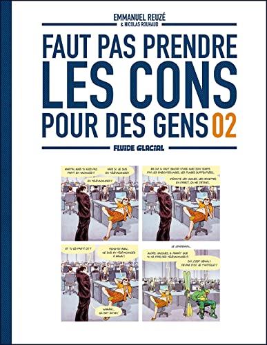jaquette album Faut Pas Prendre Les Cons Pour Des Gens Tome 2