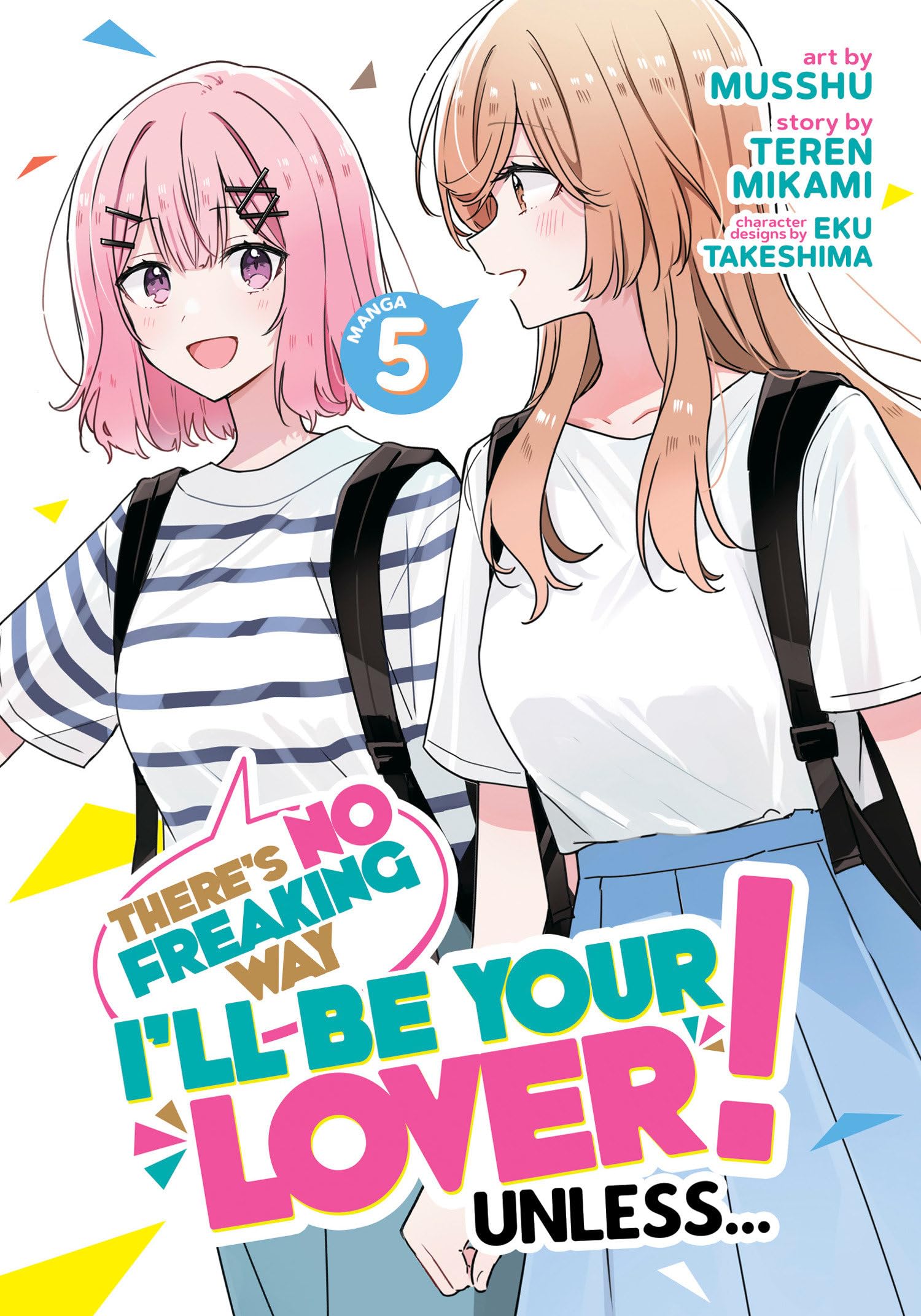 jaquette livre There's No Freaking Way I'll be Your Lover! Unless... (Manga) Vol. 5