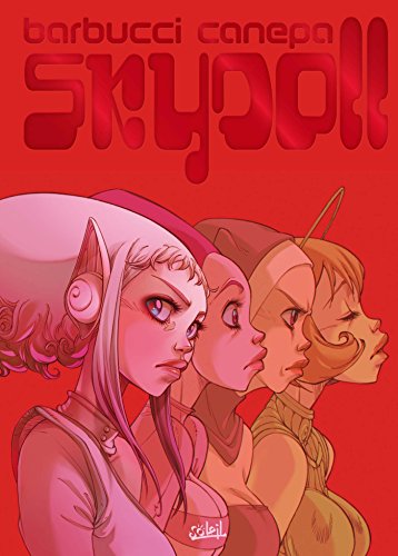 jaquette album Sky Doll Tome 4 - Sudra - Edition Prestige, Inclus Une Galerie D'hommages Inédits