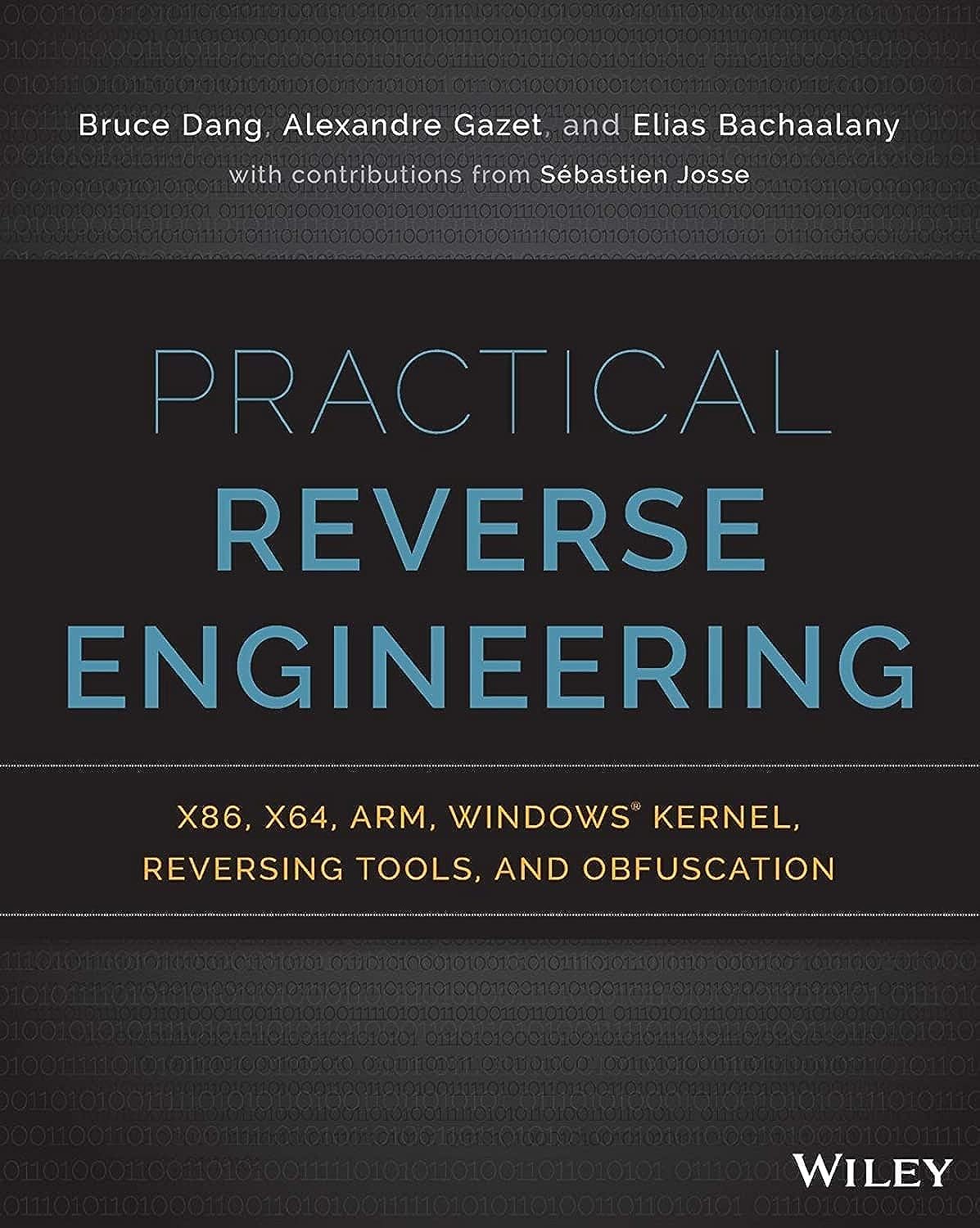 jaquette livre Practical Reverse Engineering: x86, x64, ARM, Windows Kernel, Reversing Tools, and Obfuscation