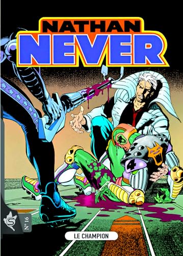jaquette album Nathan Never Tome 16 - Le Champion