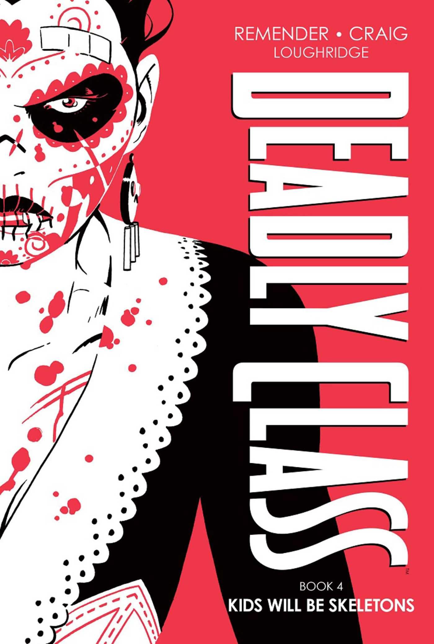 jaquette album Deadly Class Deluxe Edition, Book 4: Kids Will Be Skeletons