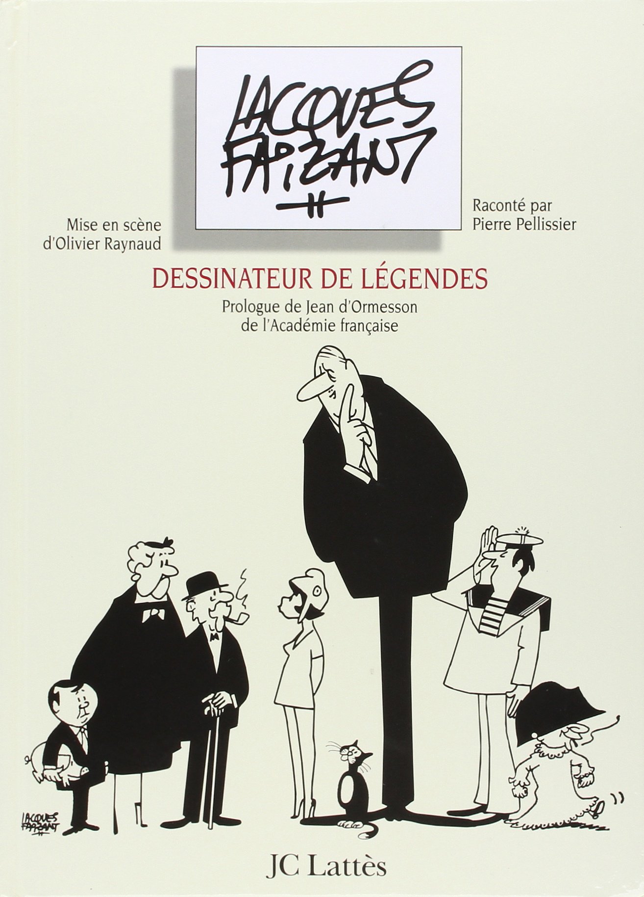 jaquette album Jacques Faizant: Dessinateur de légendes