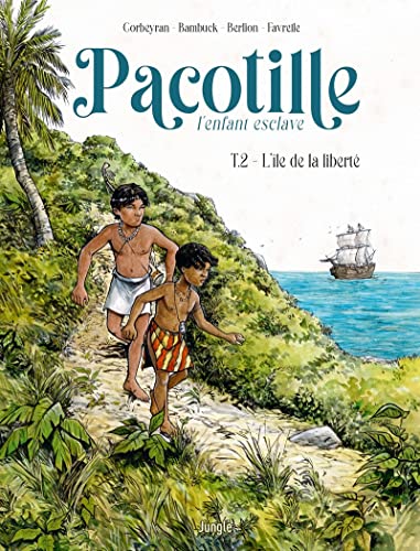 jaquette album Pacotille L'enfant Esclave Tome 2 - L'île De La Liberté