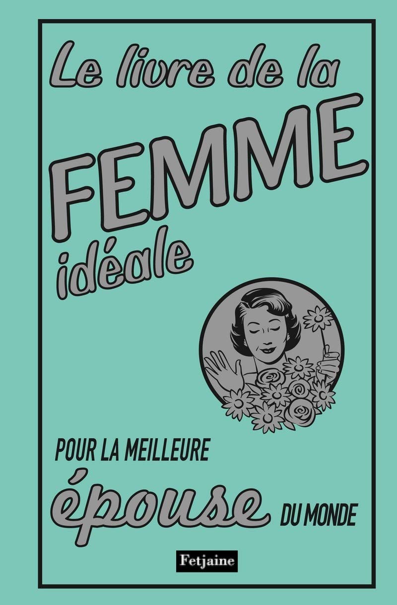 jaquette album Le Livre de la femme idéale. pour la meilleure épouse du monde