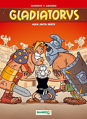jaquette album Gladiatorus Tome 2 - Alea Jacta Ouste