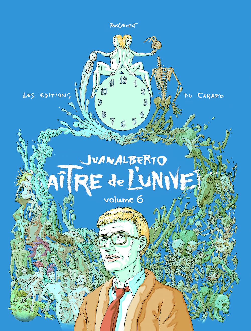 voir fiche du album Juanalberto Maître de l'Univers - volume 6