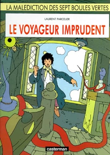 jaquette album La Malédiction Des Sept Boules Vertes N° 1 - Le Voyageur Imprudent