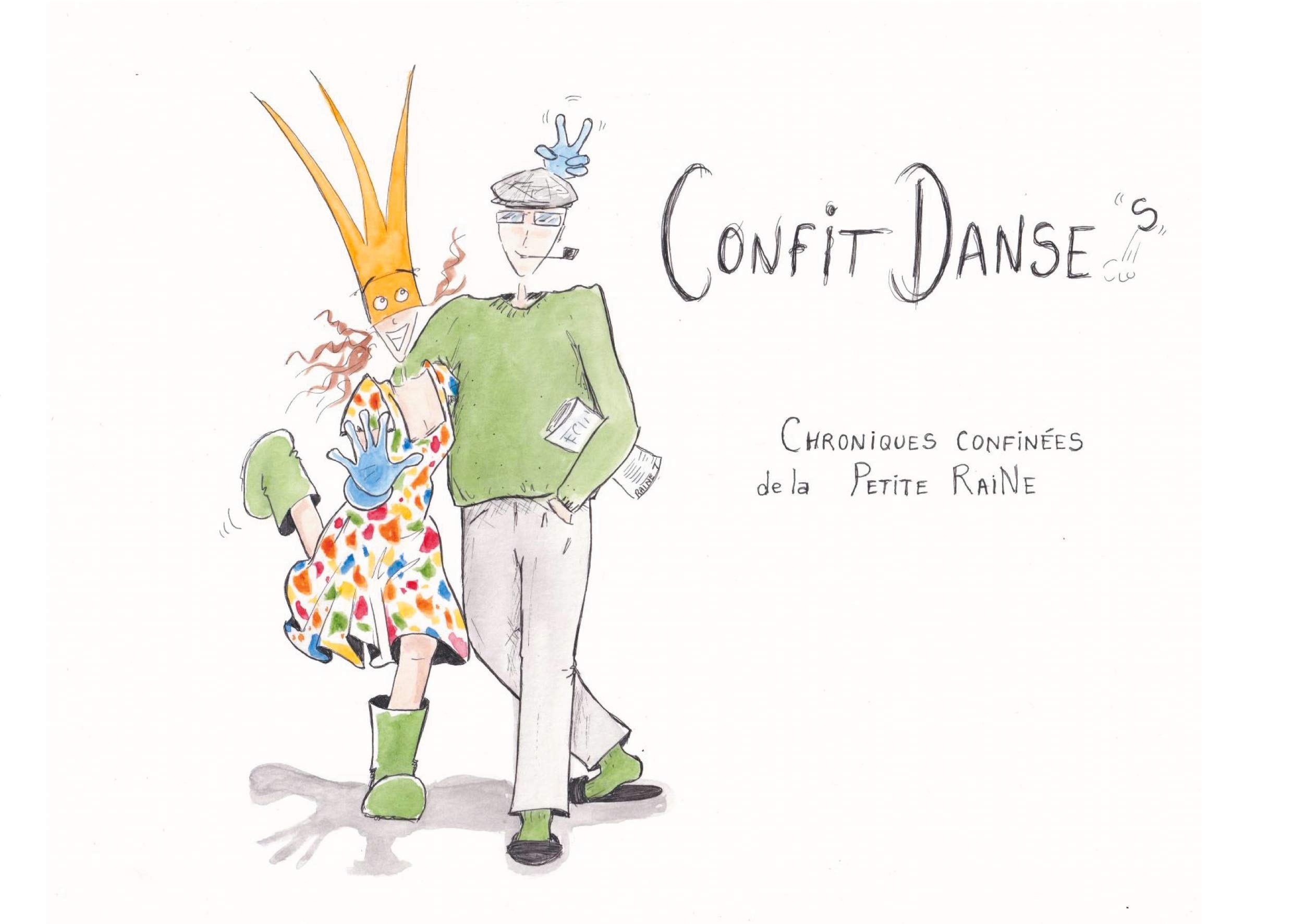 jaquette album Confit-Danses: Chroniques confinées de la Petite RaiNe