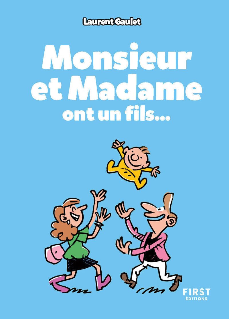 jaquette album Petit livre Monsieur et Madame ont un fils, 3e éd.