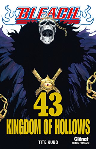 jaquette album Bleach - Tome 43 : Kingodm of Hollows