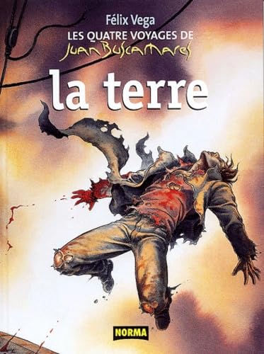 jaquette album Les Quatre Voyages De Juan Buscamares Tome 3 - La Terre