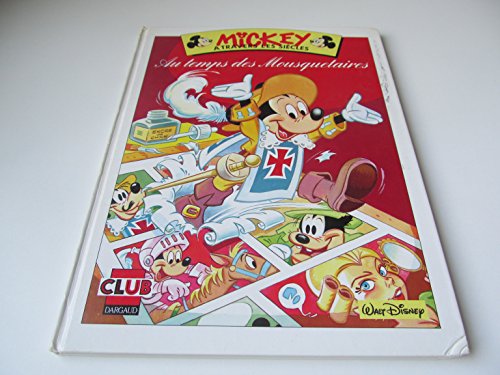 jaquette album Mickey À Travers Les Siècles - Au Temps Des Mousquetaires
