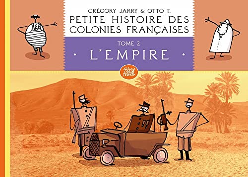 jaquette album Petite Histoire Des Colonies Françaises Tome 2 - L'empire