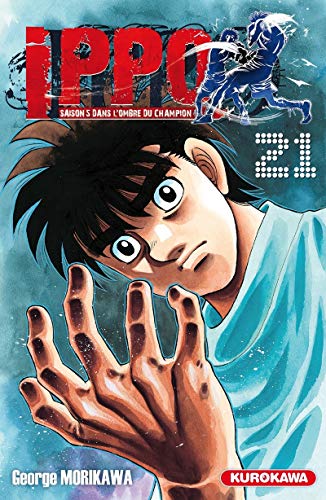 jaquette album Ippo - Saison 5 - Dans l'ombre du Champion - Tome 21 : Le combat acharné opposant Gonzalez à Ippo arrive à son terme !