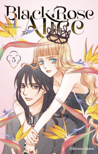 jaquette album Black Rose Alice (Akata) - Tome 5