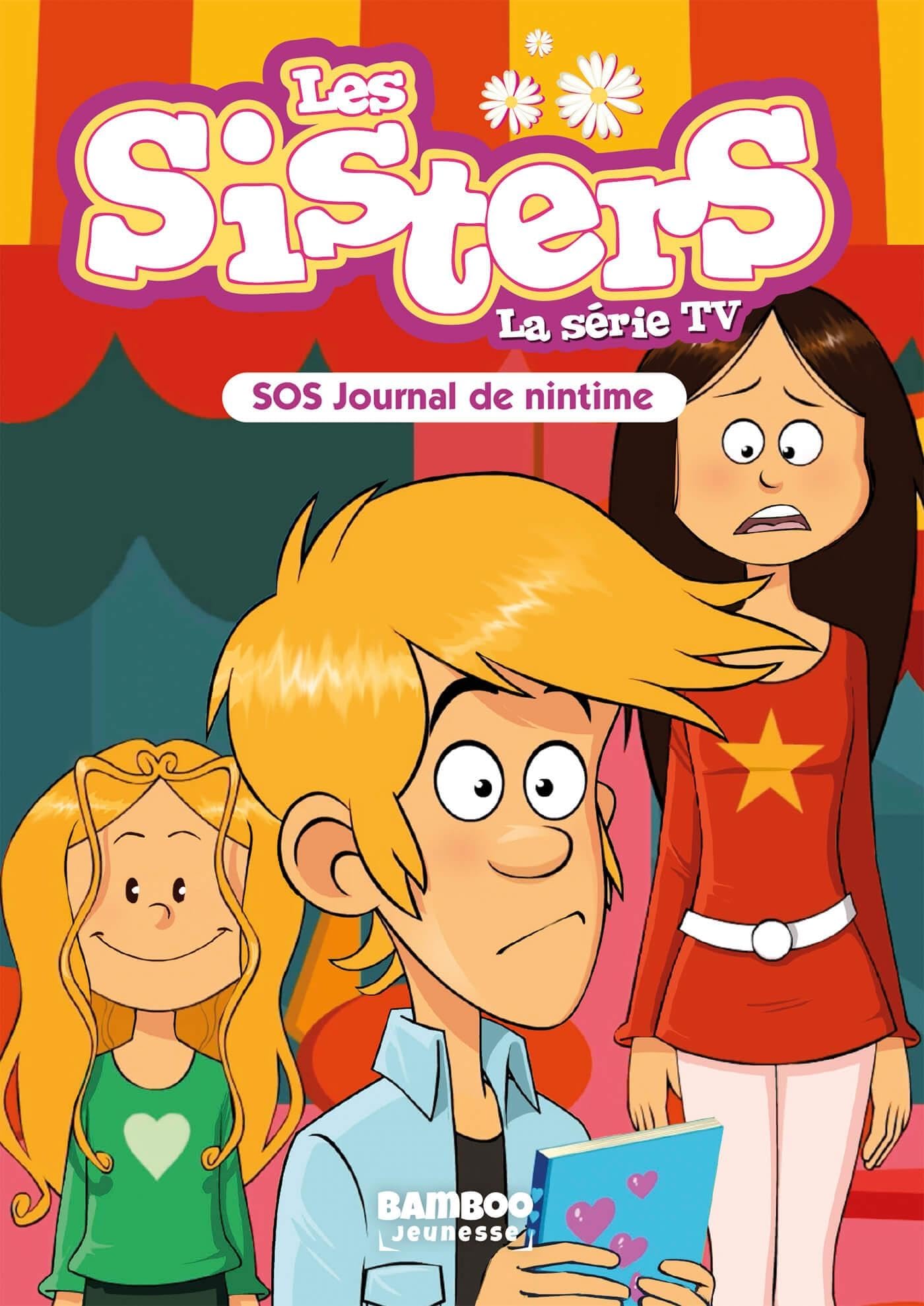 jaquette album Les Sisters - La Série TV - Poche - tome 85: SOS Journal de nintime