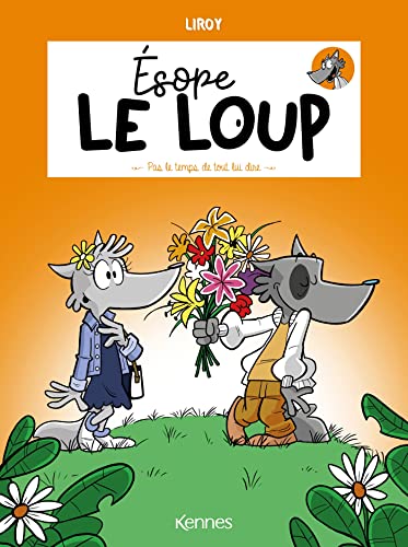 jaquette album Esope Le Loup Tome 4 - Pas Le Temps De Tout Lui Dire