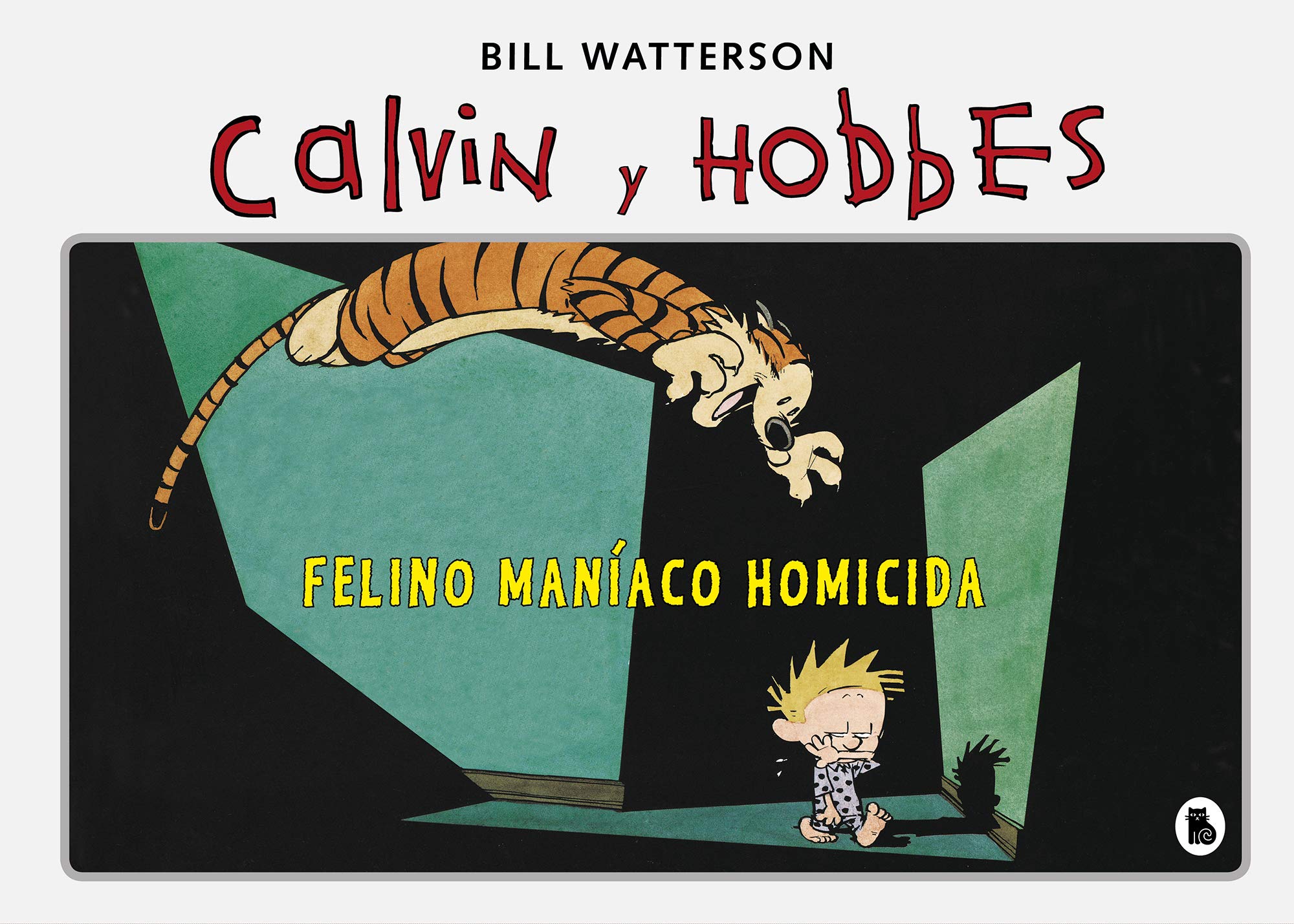 jaquette album Calvin y Hobbes 3 - Felino maníaco homicida