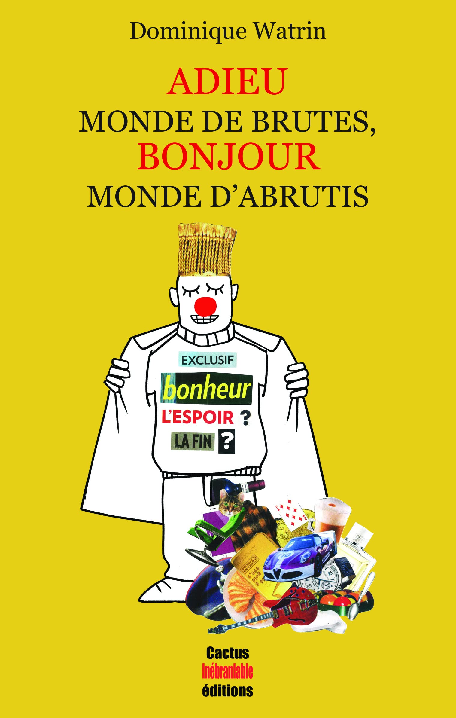 jaquette album Adieu monde de brutes, bonjour monde d'abrutis