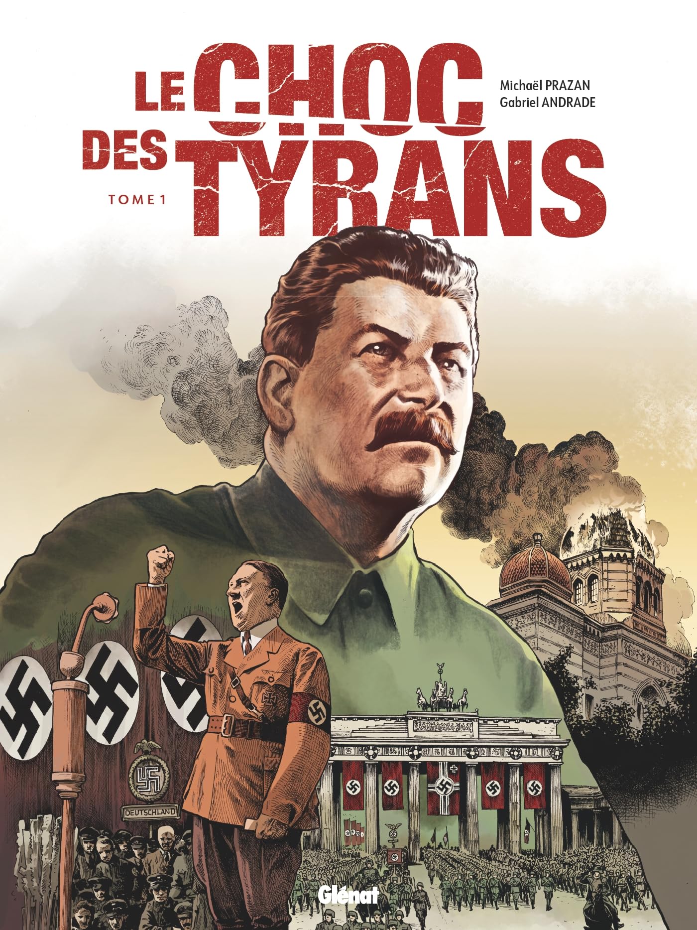 jaquette album Le Choc des tyrans - Tome 01: Hitler vs Staline