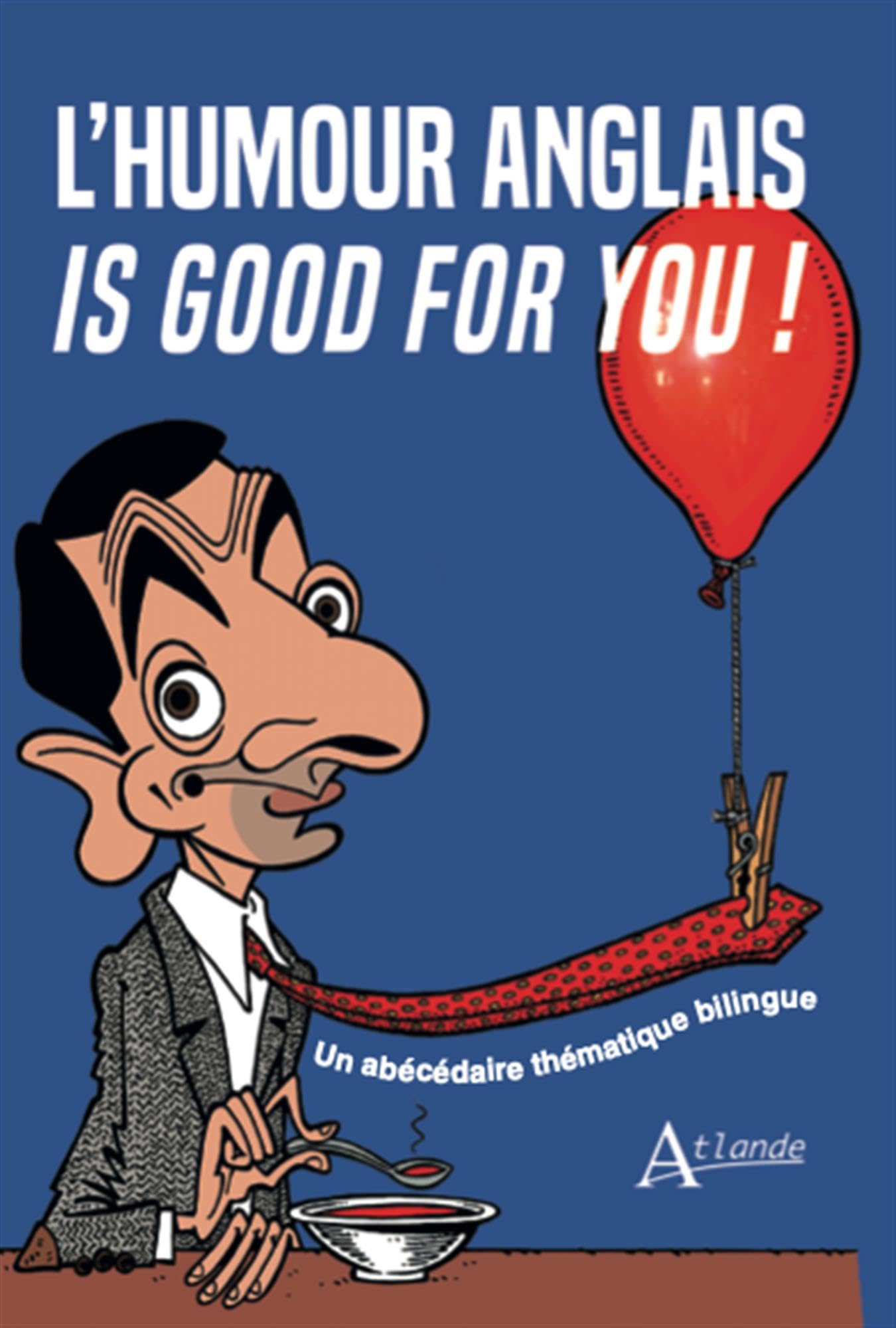 jaquette album L'humour anglais is good for you: Un abécédaire thématique bilingue